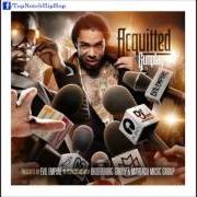 The lyrics INTRO ACQUITTED of GUNPLAY is also present in the album Acquitted (2013)