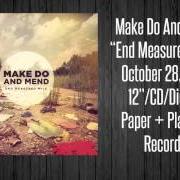 The lyrics THANKS of MAKE DO AND MEND is also present in the album End measured mile (2010)