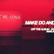 The lyrics SANCTIMONY of MAKE DO AND MEND is also present in the album Don't be long (2015)