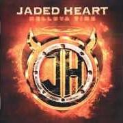 The lyrics PAID MY DUES of JADED HEARTH is also present in the album Helluva time (2005)