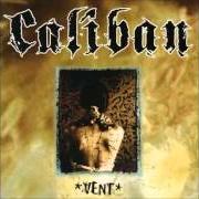 The lyrics FIRE OF NIGHT of CALIBAN is also present in the album Vent (2001)