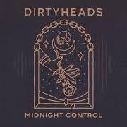 The lyrics SHADE of DIRTY HEADS is also present in the album Midnight control (2022)