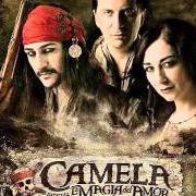 The lyrics ESO DEL AMOR of CAMELA is also present in the album La magia del amor (2011)