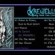 The lyrics ASHES TO ASHES, DUST TO DUST (INTRO) of KREWELLA is also present in the album The body never lies (2022)