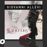 The lyrics SUNRISE of GIOVANNI ALLEVI is also present in the album Sunrise (2012)