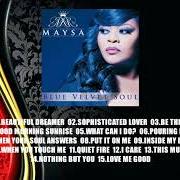 The lyrics LOVE ME GOOD of MAYSA is also present in the album Blue velvet soul (2013)