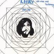 The lyrics INTRO of THE KINKS is also present in the album Lola versus powerman and the moneygoround, part one (1970)