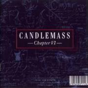 The lyrics TEMPLE OF THE DEAD of CANDLEMASS is also present in the album Chapter vi (1992)