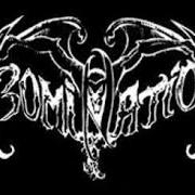 The lyrics TUNNEL OF DAMNATION of ABOMINATION is also present in the album Abomination (1990)