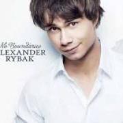 The lyrics KAJA'S LETTER of ALEXANDER RYBAK is also present in the album No boundaries (2010)