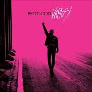 The lyrics GRIECHISCHER WEIN of BETONTOD is also present in the album Vamos! (deluxe version) (2018)