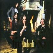 The lyrics WOODEN CROSS (I CAN'T WAKE THE DEAD) of WITCHCRAFT is also present in the album Firewood (2005)