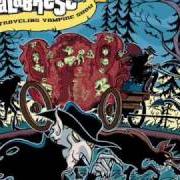 The lyrics THE HOUSE OF MYSTERIOUS SECRETS of CALABRESE is also present in the album The traveling vampire show (2007)