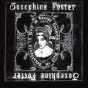 The lyrics WEHMUT of JOSEPHINE FOSTER is also present in the album A wolf in sheep's clothing (2006)