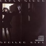 The lyrics MAKE ME FEEL SOMETHING of CARLY SIMON is also present in the album Spoiled girl (1985)