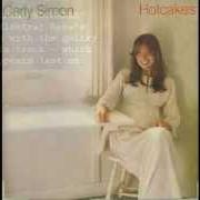 The lyrics SAFE AND SOUND of CARLY SIMON is also present in the album Hotcakes (1974)