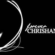 The lyrics BEAUTIFUL of CHRISHAN is also present in the album Forever (2012)