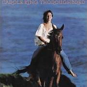 The lyrics HIGH OUT OF TIME of CAROLE KING is also present in the album Thoroughbred (1975)