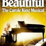 The lyrics BEAUTIFUL of CAROLE KING is also present in the album Beautiful: the carole king musical (2014)