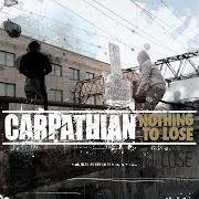 The lyrics END OF THE WORLD of CARPATHIAN is also present in the album Nothing to lose (2006)