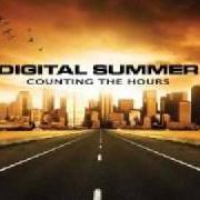The lyrics SHALLOW (CLOSER THAN THE ANGELS) of DIGITAL SUMMER is also present in the album Counting the hours (2010)