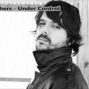 The lyrics SOMETHING ABOUT YOU of CARY BROTHERS is also present in the album Under control (2010)