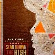 The lyrics TAINTED SOUL of SEAN BROWN is also present in the album The high end theory - mixtape (2012)