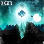 The lyrics I THE MIGHTY DEFEATIST of I THE MIGHTY is also present in the album Hearts and spades (2010)