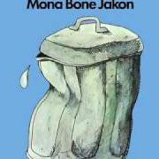 The lyrics MAYBE YOU'RE RIGHT of CAT STEVENS is also present in the album Mona bone jakon (1970)