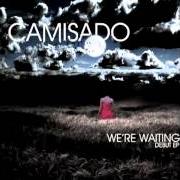 The lyrics INTRO of CAMISADO is also present in the album We're waiting (2009)