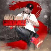 The lyrics DRANK N SMOKE of GUDDA GUDDA is also present in the album Guddaville 3 (2012)