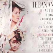 The lyrics GOODBYE, GOODBYE of TEGAN AND SARA is also present in the album Heartthrob (2013)