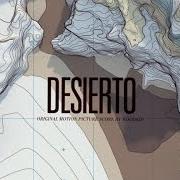 The lyrics TRACKER of WOODKID is also present in the album Desierto (2016)