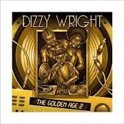 The lyrics GHETTO N.I.G.G.A. of DIZZY WRIGHT is also present in the album The golden age 2 (2017)