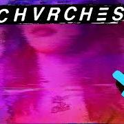 The lyrics DELIVERANCE of CHVRCHES is also present in the album Love is dead (2018)