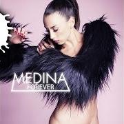 The lyrics FOREVER of MEDINA is also present in the album Forever 2.0 (2012)