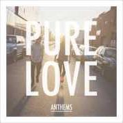 The lyrics BEACH OF DIAMONDS of PURE LOVE is also present in the album Anthems (2013)