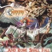 The lyrics BLOOD BATH IN THE ARENA of CAULDRON BORN is also present in the album ...And rome shall fall (2002)