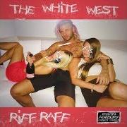 The lyrics TOP BACK of RIFF RAFF is also present in the album The white west (2017)