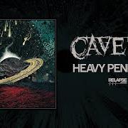 The lyrics PENDULAMBIENT of CAVE IN is also present in the album Heavy pendulum (2022)