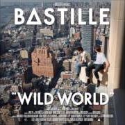 The lyrics THE CURRENTS of BASTILLE is also present in the album Wild world (2016)