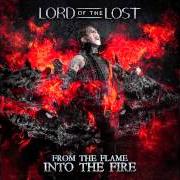 The lyrics LA BOMBA of LORD OF THE LOST is also present in the album From the flame into the fire (2014)