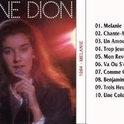 The lyrics UN AMOUR POUR MOI of CELINE DION is also present in the album Mélanie (1984)