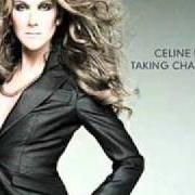 The lyrics A SONG FOR YOU of CELINE DION is also present in the album Taking chances (2007)
