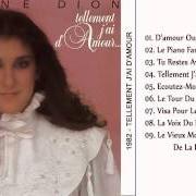 The lyrics LE PIANO FANTÔME of CELINE DION is also present in the album Tellement j'ai d'amour (1982)