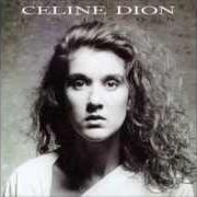 The lyrics I FEEL TOO MUCH of CELINE DION is also present in the album Unison (1990)