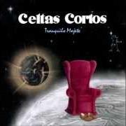 The lyrics TRANQUILO MAJETE of CELTAS CORTOS is also present in the album Tranquilo majete (1993)