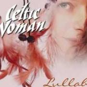 The lyrics HUSH LITTLE BABY of CELTIC WOMAN is also present in the album Lullaby