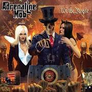 The lyrics RAISE 'EM UP of ADRENALINE MOB is also present in the album We the people (2017)
