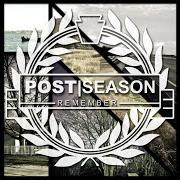The lyrics I'M STILL KINDA BITTER of POST SEASON is also present in the album Remember (2013)